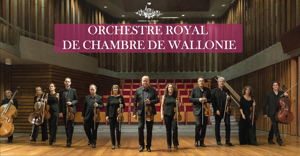 ORCW Concert à Chimay : Orchestre Royal de Chambre de Wallonie