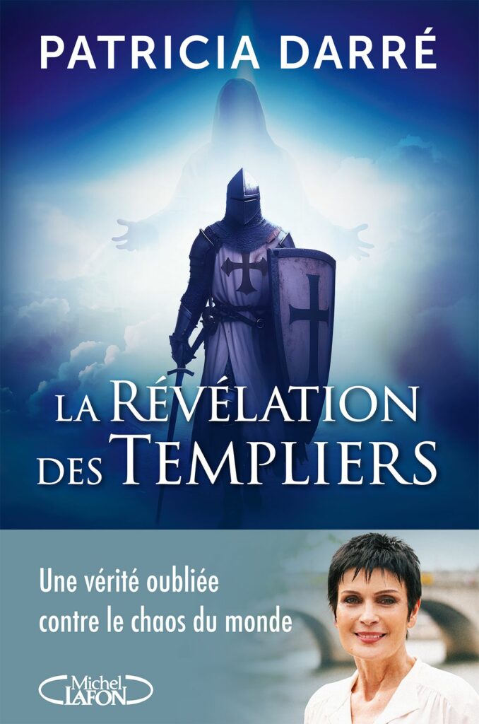 la-revelation-des-templiers-la-nouveaute-2024-de-l-autrice-star-de-l-esoterisme-1143762418 Patricia Darré